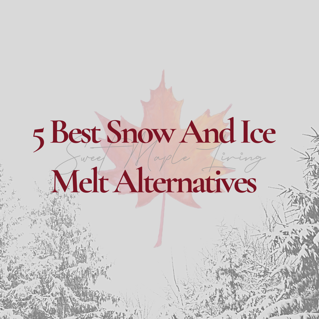 5 Best Snow And Ice Melt Alternatives Sweet Maple Farms