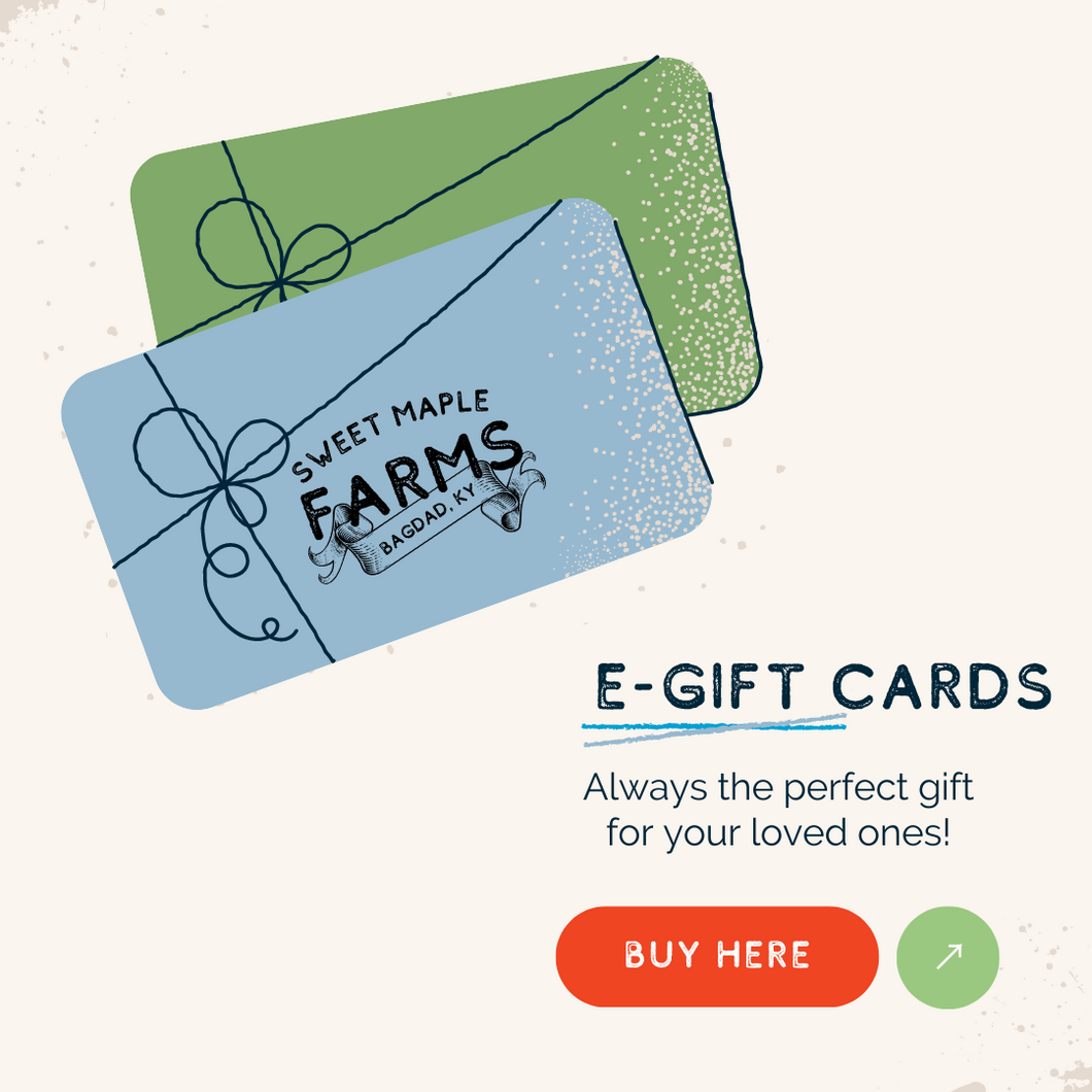 Sweet Maple Farms Electronic Gift Card